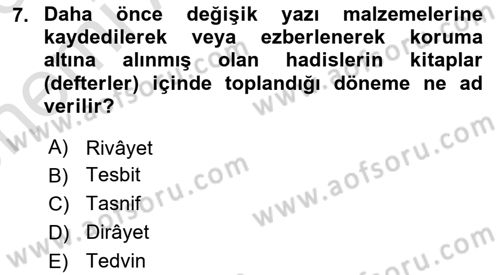 Hadis Tarihi ve Usulü Dersi 2025 - 2026 Yılı (Vize) Ara Sınav Soruları 7. Soru
