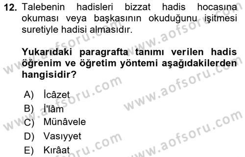 Hadis Tarihi ve Usulü Dersi 2025 - 2026 Yılı (Final) Dönem Sonu Sınav Soruları 12. Soru