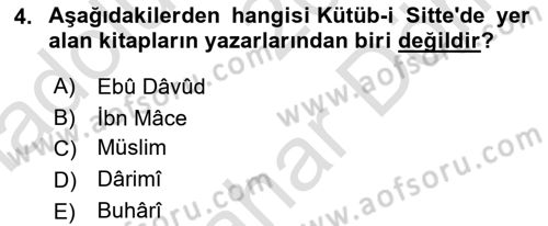 Hadis Tarihi ve Usulü Dersi 2025 - 2026 Yılı (Final) Dönem Sonu Sınav Soruları 4. Soru
