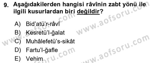 Hadis Tarihi ve Usulü Dersi 2025 - 2026 Yılı (Final) Dönem Sonu Sınav Soruları 9. Soru