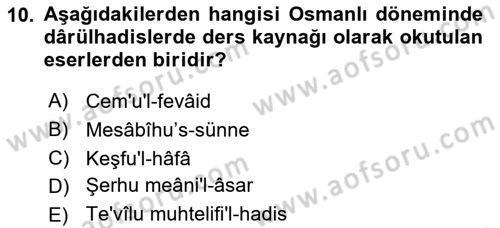 Hadis Tarihi ve Usulü Dersi 2025 - 2026 Yılı Yaz Okulu Sınav Soruları 10. Soru