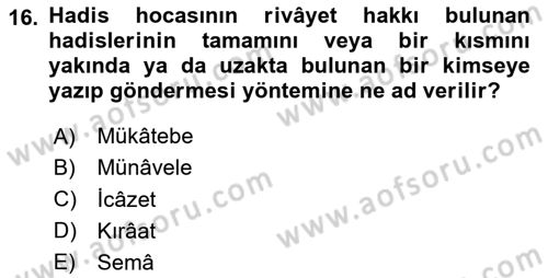 Hadis Tarihi ve Usulü Dersi 2025 - 2026 Yılı Yaz Okulu Sınav Soruları 16. Soru