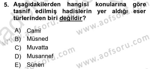 Hadis Tarihi ve Usulü Dersi 2025 - 2026 Yılı Yaz Okulu Sınav Soruları 5. Soru