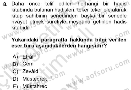 Hadis Tarihi ve Usulü Dersi 2025 - 2026 Yılı Yaz Okulu Sınav Soruları 8. Soru