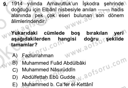 Hadis Tarihi ve Usulü Dersi 2025 - 2026 Yılı Yaz Okulu Sınav Soruları 9. Soru