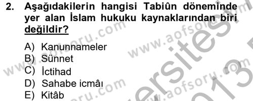İslam Hukukuna Giriş Dersi 2012 - 2013 Yılı (Final) Dönem Sonu Sınav Soruları 2. Soru