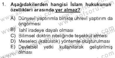 İslam Hukukuna Giriş Dersi 2012 - 2013 Yılı Tek Ders Sınavı 1. Soru