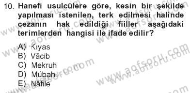 İslam Hukukuna Giriş Dersi 2012 - 2013 Yılı Tek Ders Sınav Soruları 10. Soru