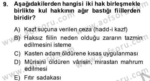 İslam Hukukuna Giriş Dersi 2013 - 2014 Yılı (Final) Dönem Sonu Sınav Soruları 9. Soru