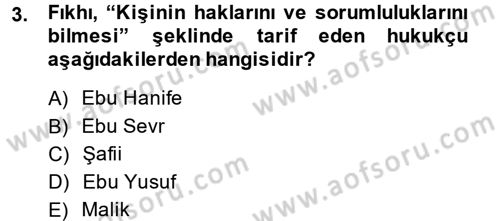 İslam Hukukuna Giriş Dersi 2014 - 2015 Yılı (Vize) Ara Sınav Soruları 3. Soru