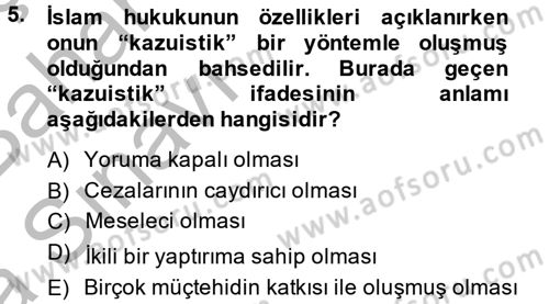 İslam Hukukuna Giriş Dersi 2014 - 2015 Yılı (Vize) Ara Sınav Soruları 5. Soru