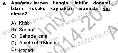 İslam Hukukuna Giriş Dersi 2014 - 2015 Yılı (Vize) Ara Sınav Soruları 9. Soru