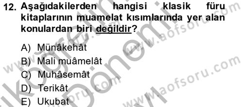 İslam Hukukuna Giriş Dersi 2014 - 2015 Yılı (Final) Dönem Sonu Sınav Soruları 12. Soru