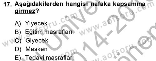 İslam Hukukuna Giriş Dersi 2014 - 2015 Yılı (Final) Dönem Sonu Sınav Soruları 17. Soru
