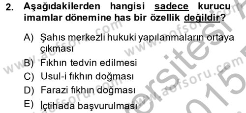 İslam Hukukuna Giriş Dersi 2014 - 2015 Yılı (Final) Dönem Sonu Sınav Soruları 2. Soru