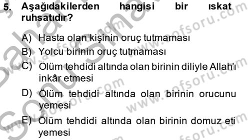 İslam Hukukuna Giriş Dersi 2014 - 2015 Yılı (Final) Dönem Sonu Sınav Soruları 5. Soru