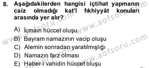 İslam Hukukuna Giriş Dersi 2014 - 2015 Yılı (Final) Dönem Sonu Sınav Soruları 8. Soru