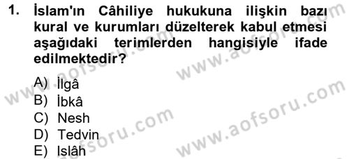 İslam Hukukuna Giriş Dersi 2014 - 2015 Yılı Tek Ders Sınav Soruları 1. Soru