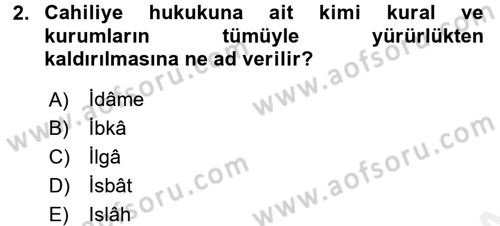 İslam Hukukuna Giriş Dersi 2015 - 2016 Yılı (Vize) Ara Sınav Soruları 2. Soru