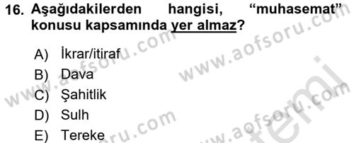 İslam Hukukuna Giriş Dersi 2015 - 2016 Yılı (Final) Dönem Sonu Sınav Soruları 16. Soru