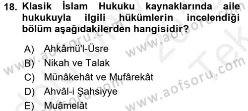 İslam Hukukuna Giriş Dersi 2015 - 2016 Yılı Tek Ders Sınavı 18. Soru