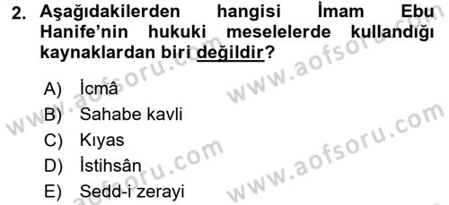 İslam Hukukuna Giriş Dersi 2016 - 2017 Yılı 3 Ders Sınav Soruları 2. Soru