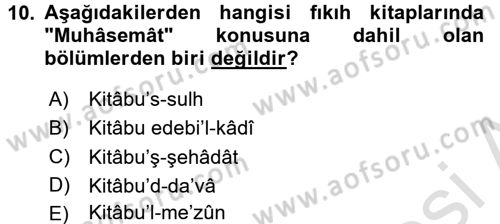 İslam Hukukuna Giriş Dersi 2016 - 2017 Yılı (Final) Dönem Sonu Sınav Soruları 10. Soru