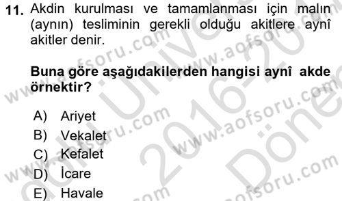 İslam Hukukuna Giriş Dersi 2016 - 2017 Yılı (Final) Dönem Sonu Sınav Soruları 11. Soru