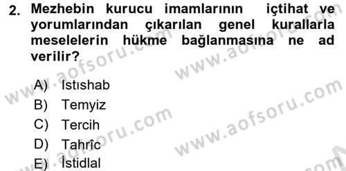 İslam Hukukuna Giriş Dersi 2016 - 2017 Yılı (Final) Dönem Sonu Sınav Soruları 2. Soru
