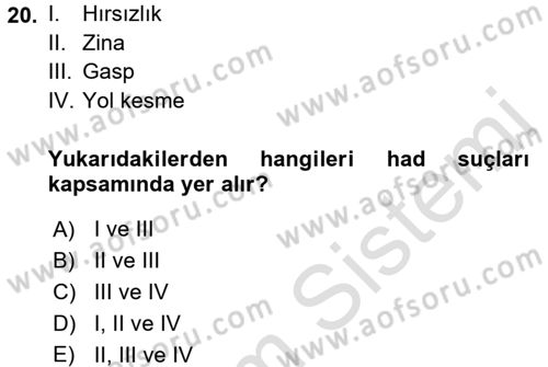 İslam Hukukuna Giriş Dersi 2016 - 2017 Yılı (Final) Dönem Sonu Sınav Soruları 20. Soru