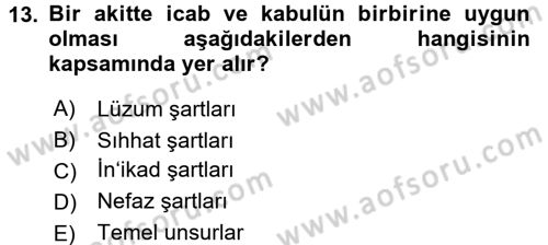 İslam Hukukuna Giriş Dersi 2017 - 2018 Yılı 3 Ders Sınavı 13. Soru