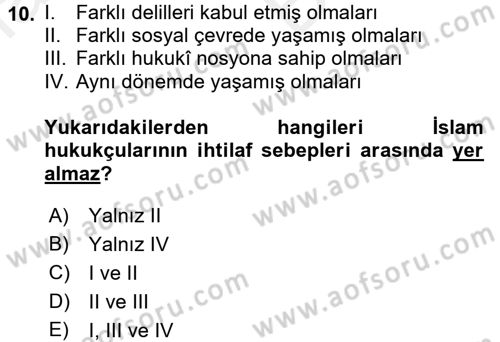 İslam Hukukuna Giriş Dersi 2017 - 2018 Yılı (Vize) Ara Sınav Soruları 10. Soru