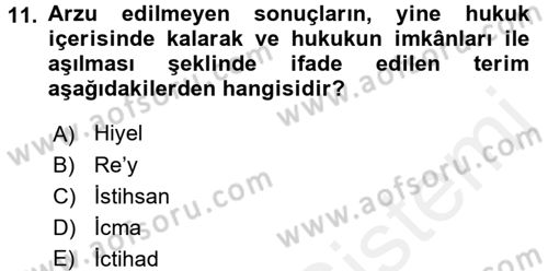 İslam Hukukuna Giriş Dersi 2017 - 2018 Yılı (Vize) Ara Sınav Soruları 11. Soru