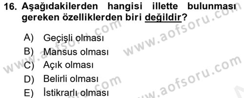 İslam Hukukuna Giriş Dersi 2017 - 2018 Yılı (Vize) Ara Sınav Soruları 16. Soru