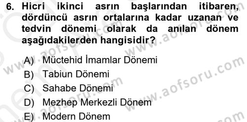 İslam Hukukuna Giriş Dersi 2017 - 2018 Yılı (Vize) Ara Sınav Soruları 6. Soru