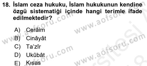 İslam Hukukuna Giriş Dersi 2017 - 2018 Yılı (Final) Dönem Sonu Sınav Soruları 18. Soru
