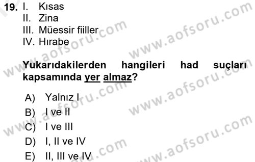 İslam Hukukuna Giriş Dersi 2017 - 2018 Yılı (Final) Dönem Sonu Sınav Soruları 19. Soru