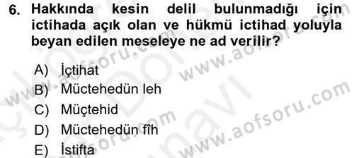 İslam Hukukuna Giriş Dersi 2017 - 2018 Yılı (Final) Dönem Sonu Sınav Soruları 6. Soru