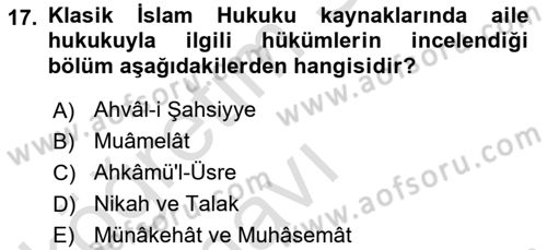 İslam Hukukuna Giriş Dersi 2018 - 2019 Yılı 3 Ders Sınav Soruları 17. Soru