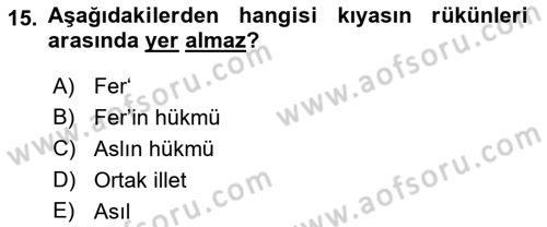 İslam Hukukuna Giriş Dersi 2018 - 2019 Yılı (Vize) Ara Sınav Soruları 15. Soru
