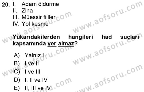 İslam Hukukuna Giriş Dersi 2018 - 2019 Yılı (Final) Dönem Sonu Sınav Soruları 20. Soru
