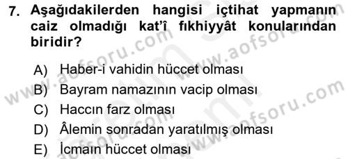 İslam Hukukuna Giriş Dersi 2018 - 2019 Yılı (Final) Dönem Sonu Sınav Soruları 7. Soru