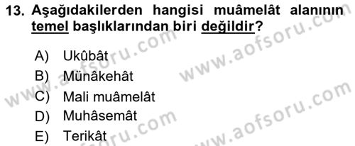 İslam Hukukuna Giriş Dersi 2018 - 2019 Yılı Yaz Okulu Sınav Soruları 13. Soru