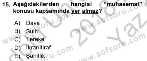İslam Hukukuna Giriş Dersi 2018 - 2019 Yılı Yaz Okulu Sınav Soruları 15. Soru
