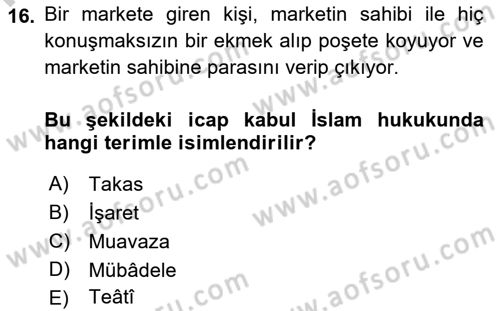 İslam Hukukuna Giriş Dersi 2018 - 2019 Yılı Yaz Okulu Sınav Soruları 16. Soru