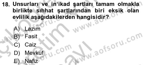 İslam Hukukuna Giriş Dersi 2018 - 2019 Yılı Yaz Okulu Sınav Soruları 18. Soru