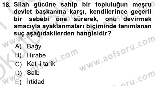 İslam Hukukuna Giriş Dersi 2020 - 2021 Yılı Yaz Okulu Sınav Soruları 18. Soru