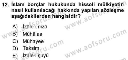İslam Hukukuna Giriş Dersi 2021 - 2022 Yılı (Final) Dönem Sonu Sınav Soruları 12. Soru
