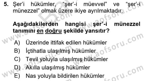 İslam Hukukuna Giriş Dersi 2021 - 2022 Yılı (Final) Dönem Sonu Sınav Soruları 5. Soru
