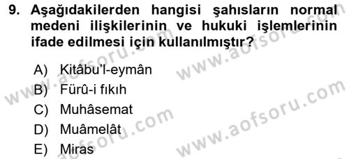 İslam Hukukuna Giriş Dersi 2021 - 2022 Yılı (Final) Dönem Sonu Sınav Soruları 9. Soru